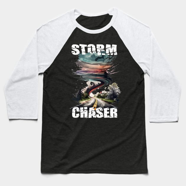 Storm Chaser Tornado Twister Weatherman Meteorologist Baseball T-Shirt by BurunduXX-Factory